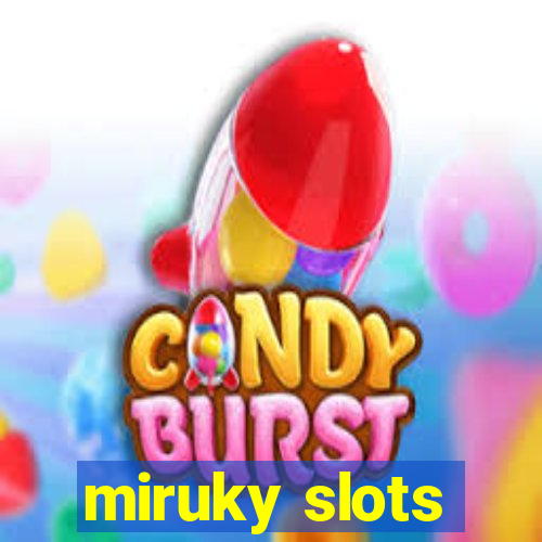 miruky slots